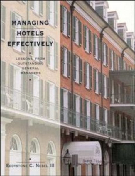 Managing Hotels Effectively Managing Hotels Effectively