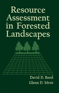 Resource Assessment in Forested Landscapes - Reed, David D; Mroz, Glenn D