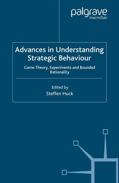 Advances in Understanding Strategic Behaviour - Huck, Steffen