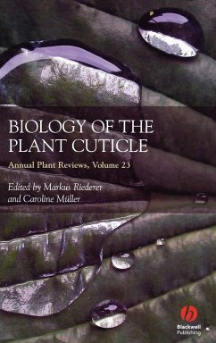 Annual Plant Reviews, Biology of the Plant Cuticle - Riederer, Markus / REIDY, DAVID / Müller, Caroline / Glasziou, Paul