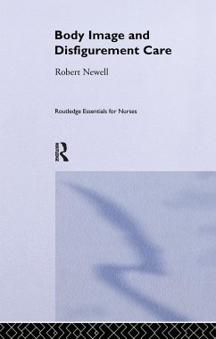 Body Image and Disfigurement Care - Newell, Robert