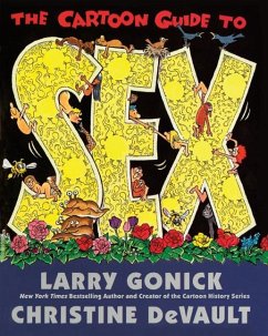 The Cartoon Guide to Sex - Gonick, Larry