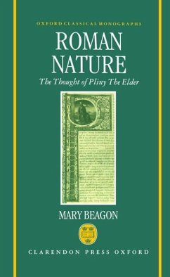 Roman Nature the Thought of Pliny of Elder - Beagon, Mary
