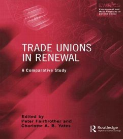 Trade Unions in Renewal - Peter Fairbrother / Charlotte Yates (eds.)