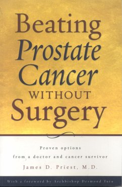 Beating Prostate Cancer Without Surgery - Priest, James D