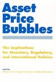 Asset Price Bubbles: The Implications for Monetary, Regulatory, and International Policies