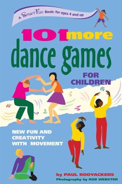 101 More Dance Games for Children - Rooyackers, Paul