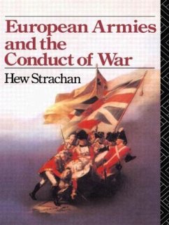 European Armies and the Conduct of War - Strachan, Hew
