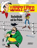 Stacheldraht auf der Prärie / Lucky Luke Bd.34
