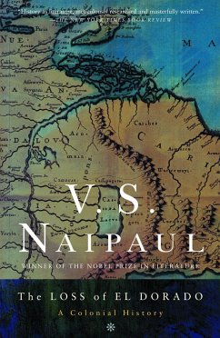 The Loss of El Dorado - Naipaul, V S