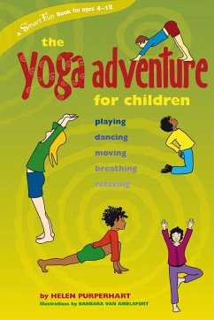 The Yoga Adventure for Children - Purperhart, Helen