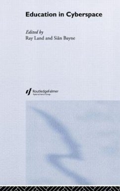 Education in Cyberspace - Ray Land / Sian Bayne (eds.)