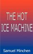 The Hot Ice Machine - Bild 1