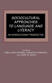 Sociocultural Approaches to Language and Literacy