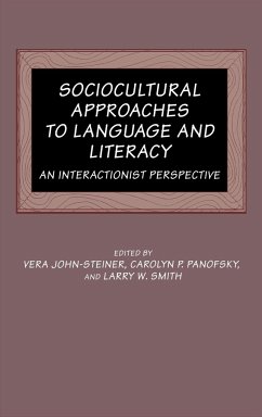Sociocultural Approaches to Language and Literacy - John-Steiner, Vera / Panofsky, P. / Smith, W. (eds.)