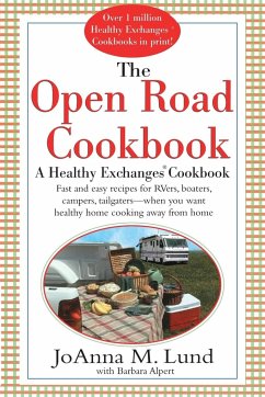 The Open Road Cookbook - Lund, Joanna M.; Alpert, Barbara