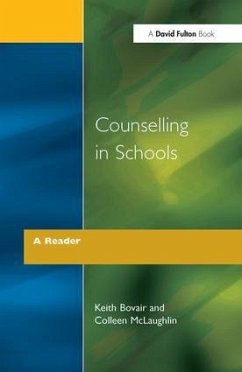 Counselling in Schools - A Reader - Bovair, Keith; Mclaughlin, Colleen