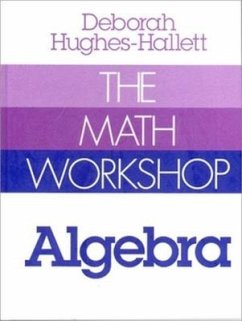 The Math Workshop - Hughes-Hallett, Deborah