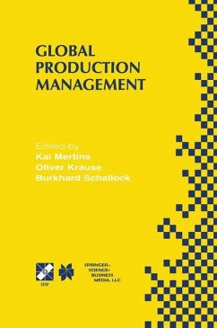 Global Production Management - Mertins, Kai / Krause, Oliver / Schallock, Burkhard (Hgg.)