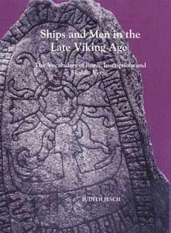 Ships and Men in the Late Viking Age - Jesch, Judith