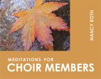 Meditations for Choir Members