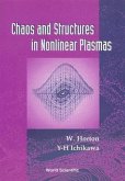 Chaos and Structures in Nonlinear Plasmas