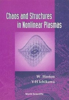 Chaos and Structures in Nonlinear Plasmas - Horton Jr, C Wendell; Ichikawa, Yoshi H