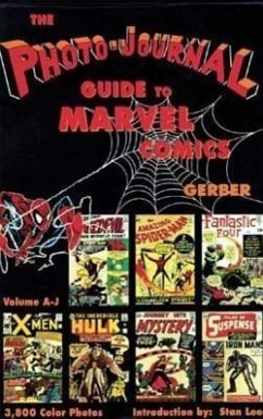 Photo-Journal Guide to Marvel Comics Volume 3 (A-J) - Gerber, Ernst