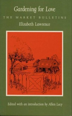 Gardening for Love - Lawrence, Elizabeth