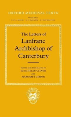 The Letters of Lanfranc, Archbishop of Canterbury - Lanfranc of Bec