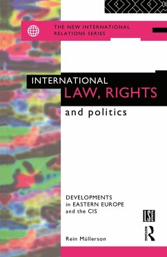 International Law, Rights and Politics - Mullerson, Rein