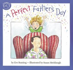 A Perfect Father's Day - Bunting, Eve; Giblin, James Cross