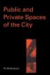 Public and Private Spaces of the City - Bild 1