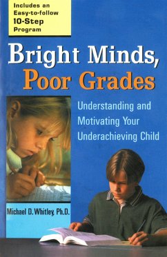 Bright Minds, Poor Grades - Whitley, Michael D