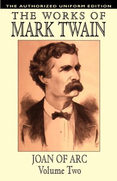 Joan of Arc, vol. 2 - Twain, Mark; Clemens, Samuel