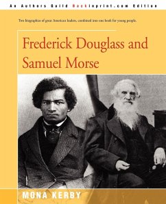 Frederick Douglass and Samuel Morse - Kerby, Mona