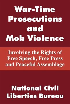 War-Time Prosecutions and Mob Violence