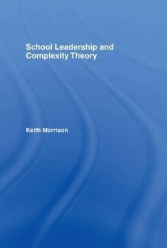 School Leadership and Complexity Theory - Morrison, Keith