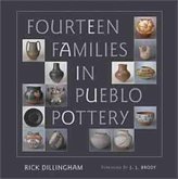 Fourteen Families in Pueblo Pottery Fourteen Families in Pueblo Pottery