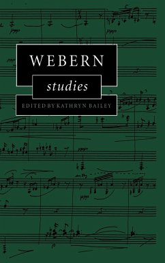 Webern Studies - Bailey, Kathryn (ed.)