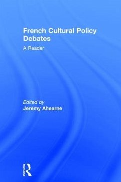 French Cultural Policy Debates - Ahearne, Jeremy (ed.)