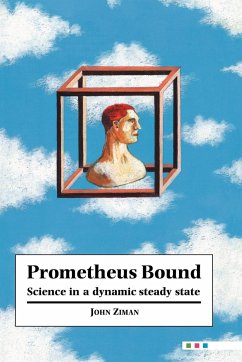 Prometheus Bound - Ziman, J. M.