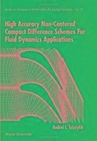 High Accuracy Non-Centered Compact Difference Schemes for Fluid Dynamics Applications - Tolstykh, Andrei I