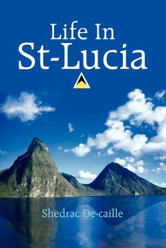 Life In St-Lucia - Decaille, Shedrac