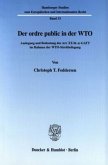 Der ordre public in der WTO.