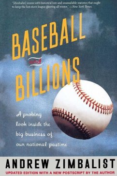 Baseball and Billions - Zimbalist, Andrew