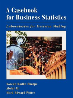 A Casebook for Business Statistics - Sharpe, Norean; Ali, Abdul; Potter, Mark