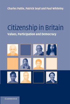 Citizenship in Britain - Pattie, Charles; Seyd, Patrick; Whiteley, Paul