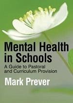 Mental Health in Schools - Prever, Mark