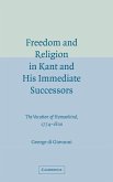 Freedom and Religion in Kant and His Immediate Successors